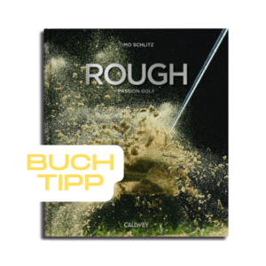 Golfbuch ROUGH PSSION GOLF von Timo Schlitz